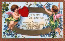 'To My Valentine', American Valentine card, c1908. Artist: Anon