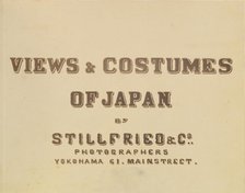 Views and Costumes of Japan, ca. 1872. Creator: Baron Raimund von Stillfried.