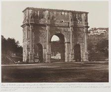 Arch of Constantine, Rome, c. 1858. Creator: James Anderson (British, 1813-1877).