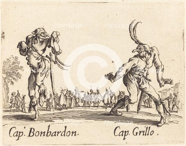 Cap. Bonbardon and Cap. Grillo, c. 1622. Creator: Jacques Callot.