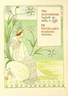 The Stitchwort looked up with a sigh At the Batchelor's Buttons unsewn;, 1899.  Creator: Walter Crane.