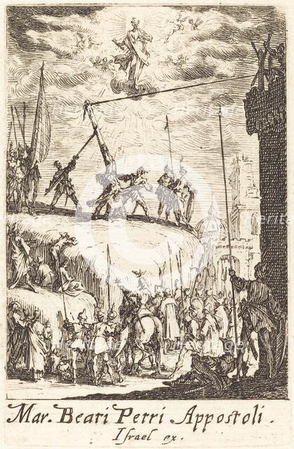 The Martyrdom of Saint Peter, c. 1634/1635. Creator: Jacques Callot.