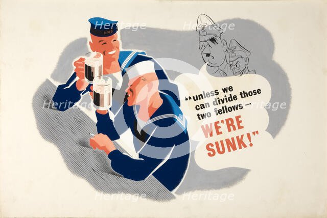 'Unless We Can Divide Those Two Fellows, We're Sunk!', World War II poster, c1940-c1945. Creator: Unknown.