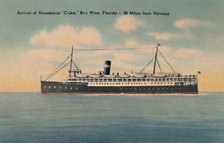 'Arrival of Steamship Cuba. Key West, Florida - 90 Miles from Havana', c1940s. Artist: Unknown.