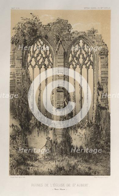 ...Pl. 38, Ruines De LÉglise De St. Aubert (Haute-Marne), 1860. Creator: Victor Petit (French, 1817-1874).
