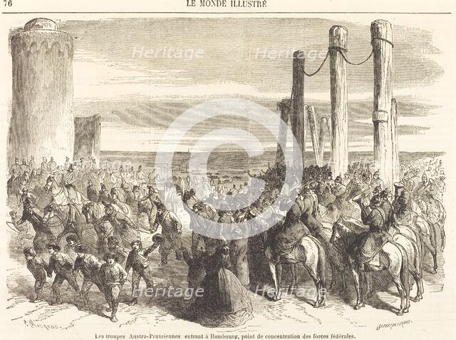 Les troupes Austro-Prussiennes entrant a Hambourg ... [top half], published 1864. Creator: Charles Maurand.