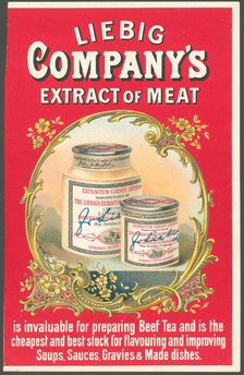 Liebig Company Meat extract, 1880s. Artist: Unknown