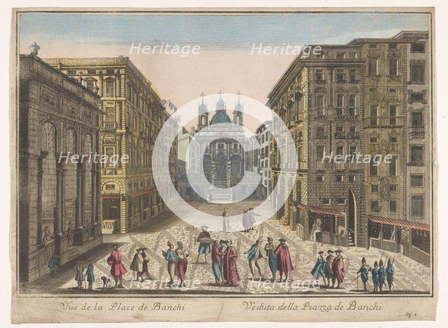 View of the Piazza Banchi in Genoa, 1700-1799. Creator: Unknown.