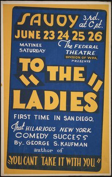 To the Ladies, San Diego, 1938. Creator: Unknown.