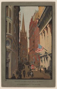 Trinity Church and Wall Street, 1914. Creator: Rachael Robinson Elmer.