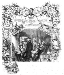 The Wedding Ring - a Ghost Story for Christmas and his Twelve Days, by Miles Gerald Keon, 1857. Creator: Joseph Swain.