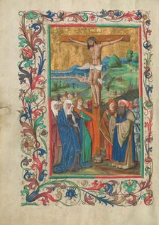 The Crucifixion; Missal, about 1500-1505. Creator: Unknown.