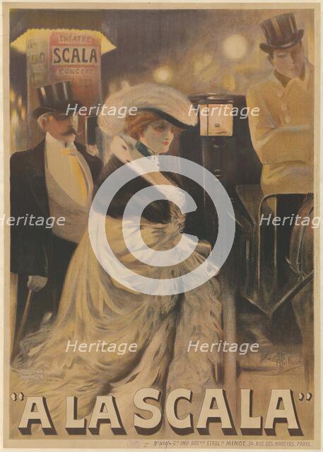 A la Scala, 1903. Creator: Guillaume, Albert (1873-1942).