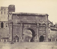 Arch of Septimius Severus, Rome, 1850s. Creator: Unknown.