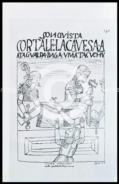 Death of the Inca Atahualpa in Cajamarca betrayed by Pizarro in 1533, illustration from the book …