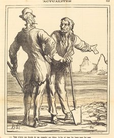 Vous n'avez pas besoin de me rappeler ses titres..., 1871. Creator: Honore Daumier.