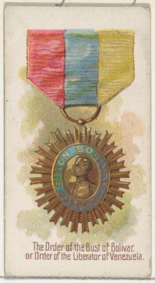 The Order of the Bust of Bolivar, or Order of the Liberator of Venezuela, from the World's..., 1890. Creator: Allen & Ginter.