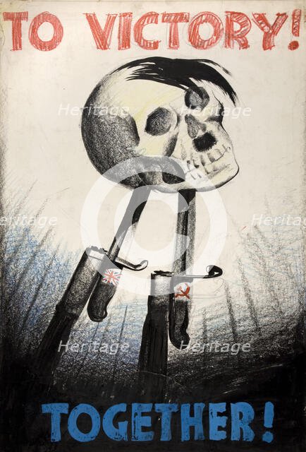 'To Victory! Together!', World War II poster, between 1939 and 1946. Creators: Central Office of Information, Unknown.