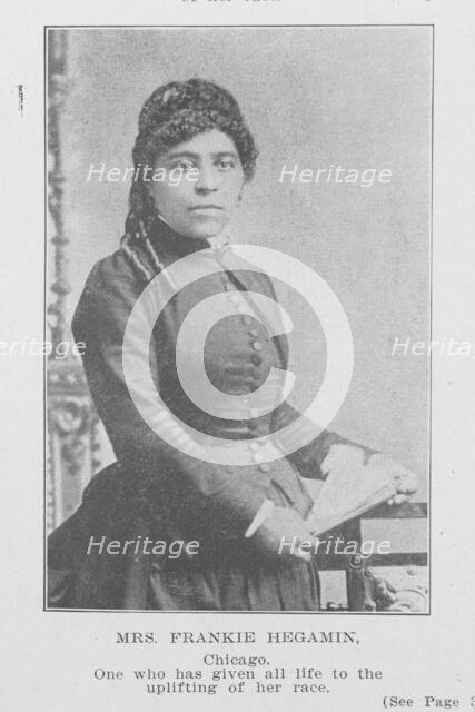 Mrs. Frankie Hegamin; Chicago; One who has given all life to the uplifting of her race, 1907. Creator: Unknown.
