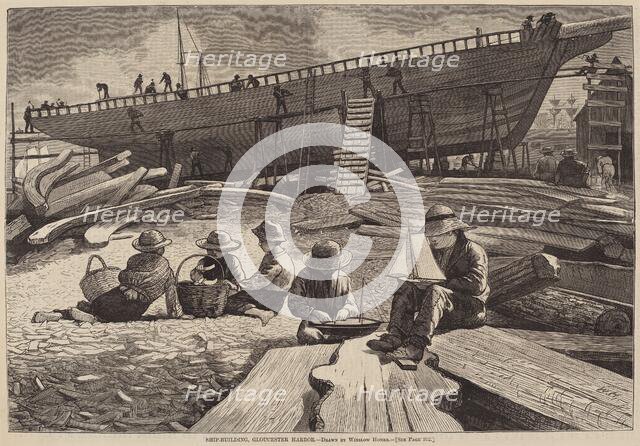 Ship-Building, Gloucester Harbor, published 1873. Creator: Winslow Homer.