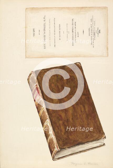 Old Book, "Life of Wesley", c. 1936. Creator: Magnus S. Fossum.