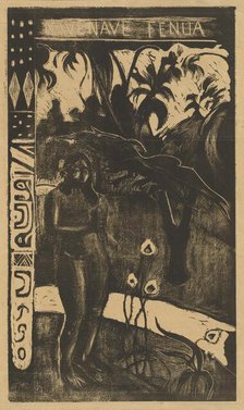 Nave Nave Fenua (Delightful Land), 1894/1895. Creator: Paul Gauguin.