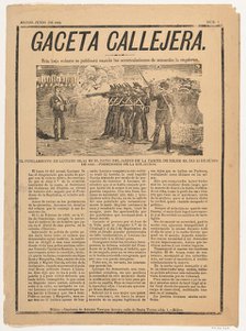 Page from the periodical 'Gaceta Callejera' relating to the execution by firing squad of L..., 1892. Creator: José Guadalupe Posada.