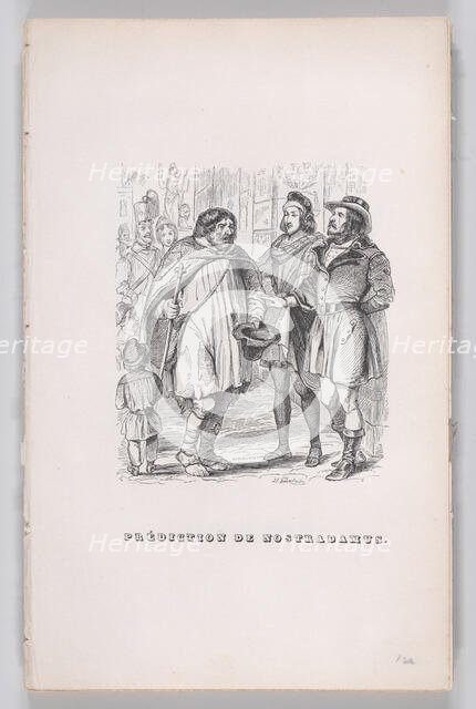 Prediction of Nostradamus from The Complete Works of Béranger, 1836. Creator: J Constantine Beneworth.