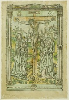 The Crucifixion with the Virgin and St. John (recto); God, the Father, Enthroned with..., 1495/1525. Creator: Unknown.