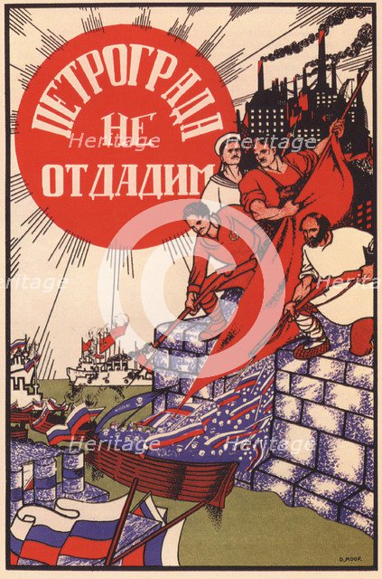 Do not let Petrograd be given up! (Poster), 1919. Artist: Moor, Dmitri Stachievich (1883-1946)