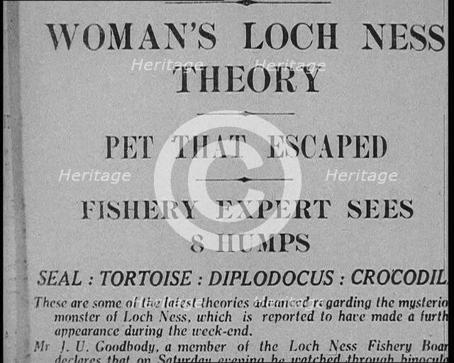 Newspaper Headline Reading: 'Woman's Loch Ness Theory - Pet That Escaped - Fishery Expert..., 1933. Creator: British Pathe Ltd.
