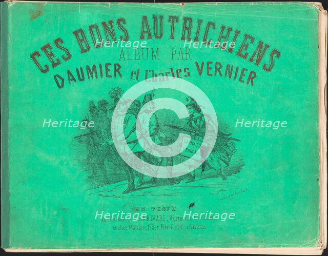 Ces Bons Autrichiens, published 1859. Creator: Honore Daumier.