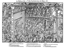 Massacre at Vassy, French Religious Wars, 1 March 1562 (1570). Creators: Jacques Tortorel, Jean Jacques Perrissin.