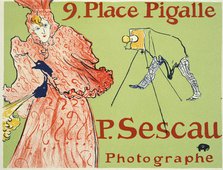 9, Place Pigalle, P. Sescau Photographe (Poster), 1894.  Artist: Henri de Toulouse-Lautrec