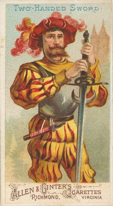 Two-handed Sword, from the Arms of All Nations series (N3) for Allen & Ginter Cigarettes B..., 1887. Creator: Allen & Ginter.