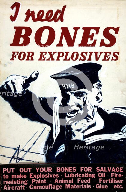 'I need bones for explosives', World War II poster, between 1939 and 1946. Creators: Central Office of Information, Unknown.