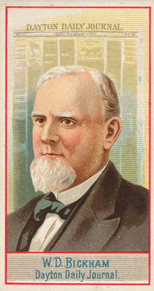 W.D. Bickham, Dayton Daily Journal, from the American Editors series (N1) for Allen & Gint..., 1887. Creator: Allen & Ginter.