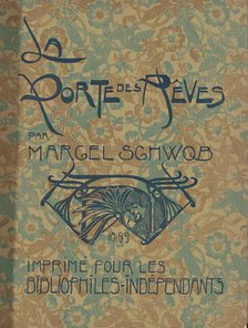 La Porte des Rêves, 1899. Creators: Georges de Feure, Marcel Schwob.