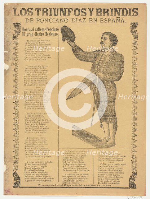 Broadsheet relating to the triumphs of the bullfighter Ponciano Diaz in Spain, a co..., ca. 1900-10. Creator: Anon.