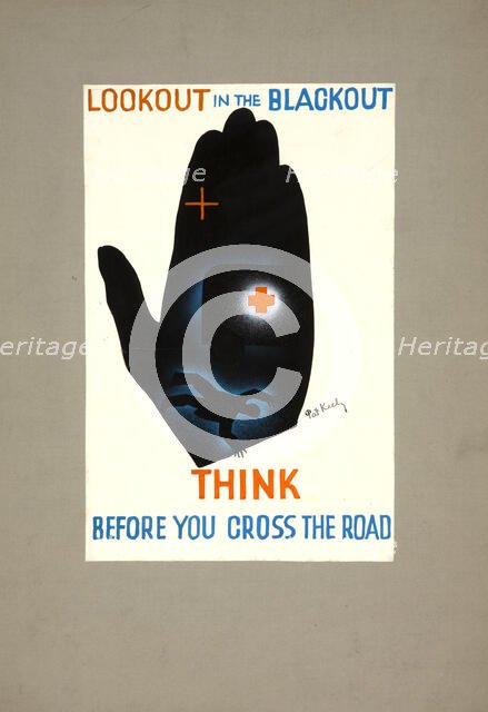 'Lookout in the blackout. Think before you cross the road', WWII poster, between 1939 and 1946. Creators: Central Office of Information, Patrick Keely.