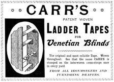 Advertisement for Carr's Patent Woven Ladder Tapes for Venetian Blinds, 1895. Creator: Unknown.