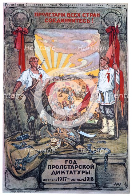 'The Proletarian Dictatorship's Year: October 1917 -October 1918', 1918. Artist: Alexander Apsit 