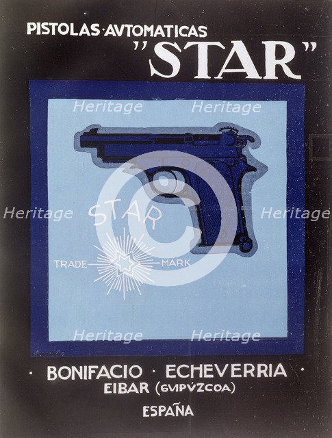 Advertisement of the Factory of automatic pistols of the brand Star, Bonifacio Echevarria factory…