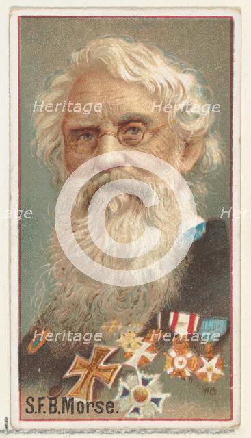 Samuel F. B. Morse, printer's sample for the World's Inventors souvenir album (A25) for Al..., 1888. Creator: Allen & Ginter.