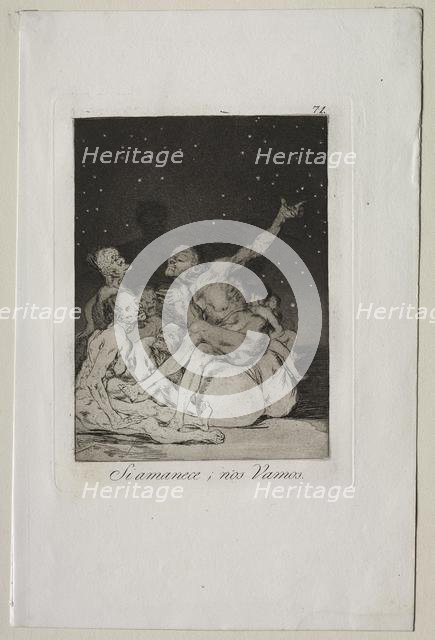 Caprichos: When Day Breaks We Will Be Off. Creator: Francisco de Goya (Spanish, 1746-1828).