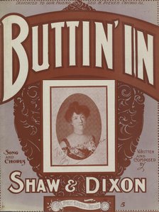 'Buttin' in', 1901. Creator: Unknown.