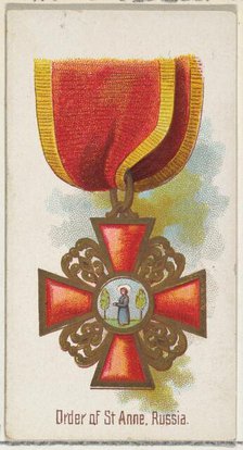 Order of St. Anne, Russia, from the World's Decorations series (N30) for Allen & Ginter Ci..., 1890. Creator: Allen & Ginter.