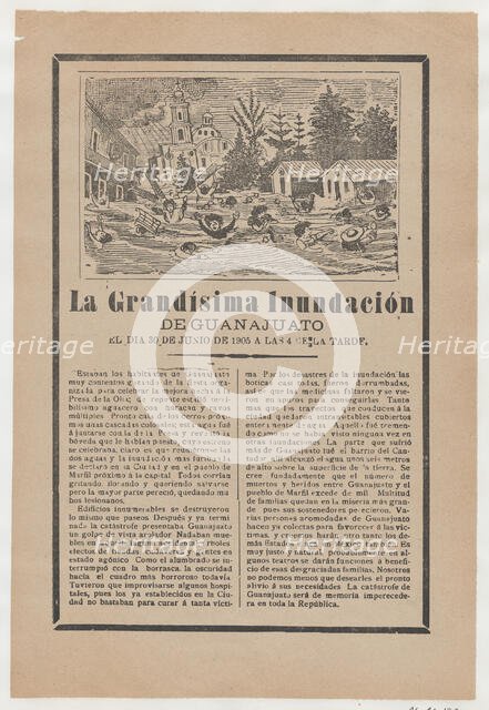 Broadsheet relating to the great flood of Guanajuato on 30 June 1905, a description in the..., 1905. Creator: José Guadalupe Posada.