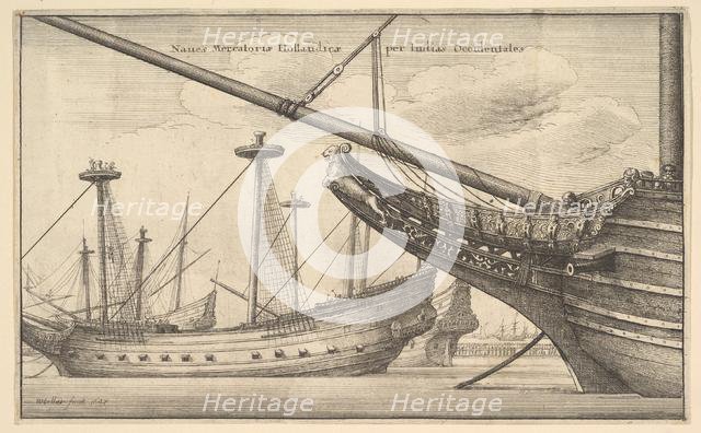 Naues Mercatoriæ Hollandicæ per Indias Occidentales (Dutch West Indiaman), 1647. Creator: Wenceslaus Hollar.