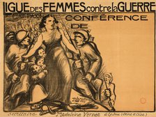 Ligue des femmes contre la guerre, 1922. Creator: Larivière, Pierre (1883-1932).